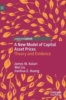 A New Model of Capital Asset Prices: Theory and... 3030651967 Book Cover