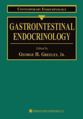 Gastrointestinal Endocrinology 0896035069 Book Cover