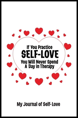 Journal for Self-Love 5 STAR REVIEWS!: Book and... B0DST2DGTH Book Cover