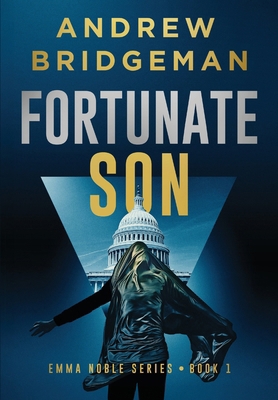 Fortunate Son: A Suspenseful Psychological Thri... 1961302543 Book Cover