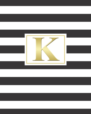 K: 2020 Weekly and Monthly Planner and Customized Calendar Black and White Stripes with Gold Monogrammed Initial