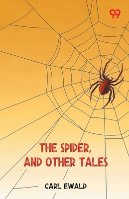 The Spider, And Other Tales 9373409409 Book Cover