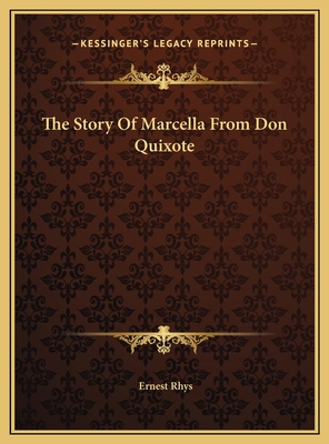 The Story Of Marcella From Don Quixote 1169569242 Book Cover