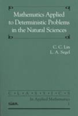 Mathematics Applied to Deterministic Problems i... 0898712297 Book Cover