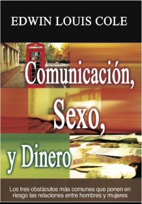 Comunicacion, Sexo y Dinero: Los Tres Obstaculo... [Spanish] 9978458557 Book Cover