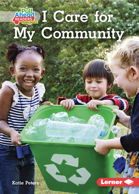 I Care for My Community 1728463033 Book Cover