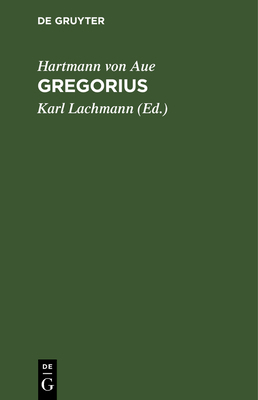 Gregorius: Eine Erzählung [German] 3111263428 Book Cover