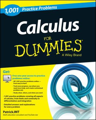 Calculus: 1,001 Practice Problems for Dummies (... 111849671X Book Cover