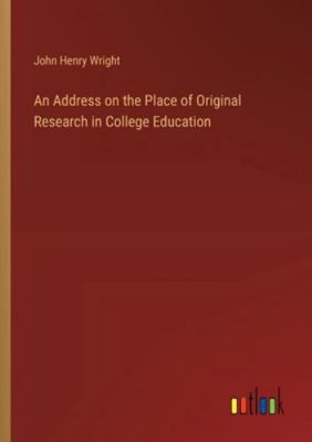 An Address on the Place of Original Research in... 3385344042 Book Cover