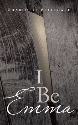 I Be Emma 1475978057 Book Cover