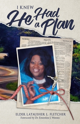 I Knew He Had A Plan 1733030107 Book Cover