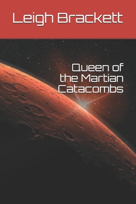 Queen of the Martian Catacombs B08R5SW52S Book Cover