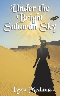 Under the Bright Saharan Sky 1950722694 Book Cover