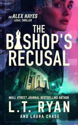 The Bishop's Recusal (Alex Hayes Legal Thrillers) 1685334415 Book Cover