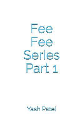 Fee Fee Series Part 1 1731458495 Book Cover