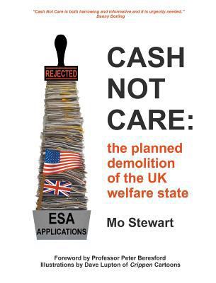 Cash Not Care: the planned demolition of the UK... 1785077848 Book Cover