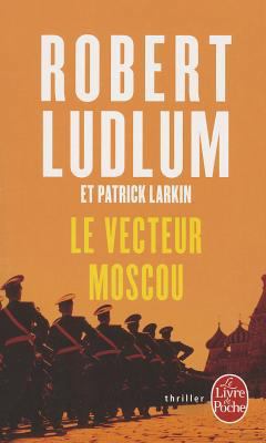 Le Vecteur Moscou [French] 2253125075 Book Cover