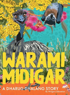 Warami Midigar: A Dharug Dhalang Story 1763605507 Book Cover