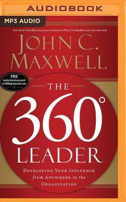 The 360 Degree Leader: Developing Your Influenc... 1713505266 Book Cover