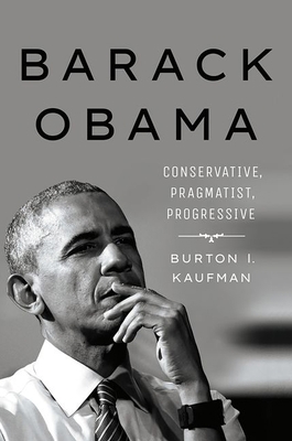 Barack Obama: Conservative, Pragmatist, Progres... 1501761978 Book Cover