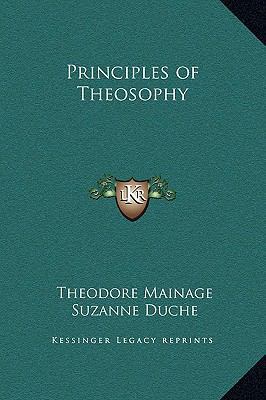 Principles of Theosophy 1169301584 Book Cover