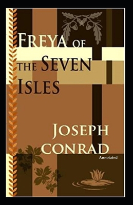 Paperback Freya of the Seven Isles (Annotated) Book