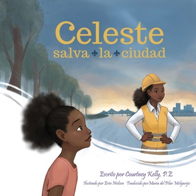 Celeste salva la ciudad [Spanish] B0BQPLRWBQ Book Cover