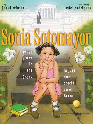 Sonia Sotomayor: A Judge Grows in the Bronx/La ... [Spanish] 1442403039 Book Cover