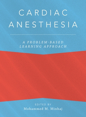 Cardiac Anesthesia: A Problem-Based Learning Ap... 0190884517 Book Cover