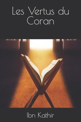 Les Vertus du Coran [French] 6192902496 Book Cover