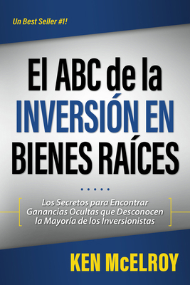 El ABC de la Inversion En Bienes Raices [Spanish] 1937832686 Book Cover