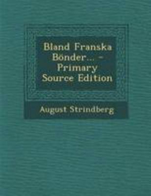 Bland Franska Bonder... [Swedish] 1295104725 Book Cover