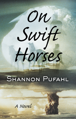 On Swift Horses [Large Print] 1432872869 Book Cover