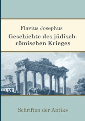 Geschichte des jüdisch-römischen Krieges [German] 3751968873 Book Cover
