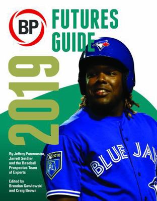 Baseball Prospectus Futures Guide 2019 1732355568 Book Cover