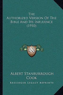 The Authorized Version Of The Bible And Its Inf... 1165756285 Book Cover