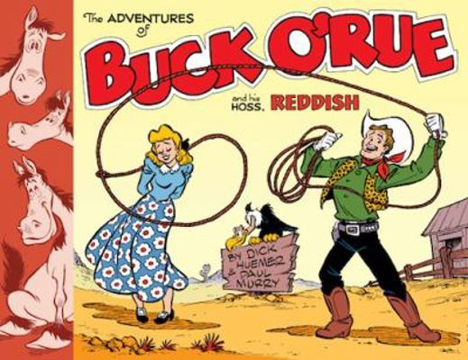 The Adventures of Buck O'Rue and his hoss, Reddish 098504991X Book Cover