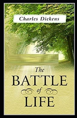 Paperback The Battle of Life Illustrated Book