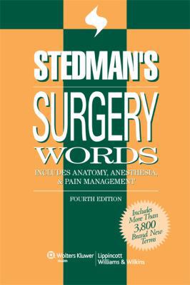 Stedman's Surgery Words: Includes Anatomy, Anes... 0781790085 Book Cover