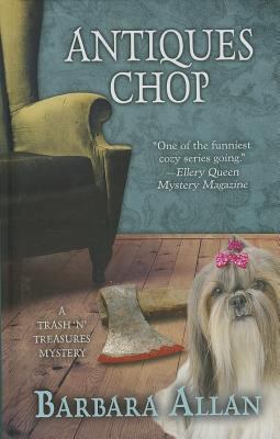 Antiques Chop (A Trash 'n' Treasures Mystery) [Large Print] 1410462072 Book Cover