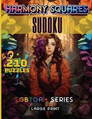 Harmony Squares Sudoku: LGBT Q AI+ Series 1963035003 Book Cover