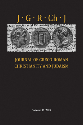 Journal of Greco-Roman Christianity and Judaism... B0D1DFN3C1 Book Cover