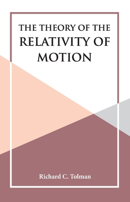 The Theory of the Relativity of Motion 9393971331 Book Cover