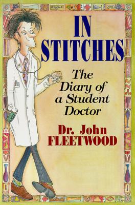 In Stitches: The Diary of a Student Doctor 0862783836 Book Cover