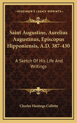Saint Augustine, Aurelius Augustinus, Episcopus... 1163470775 Book Cover