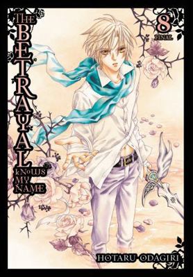 The Betrayal Knows My Name, Vol. 8 1975300149 Book Cover