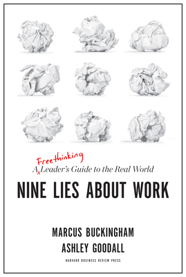 Nine Lies about Work: A Freethinking Leader's G... 1633696308 Book Cover