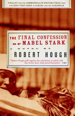 The Final Confession of Mabel Stark 0679311327 Book Cover