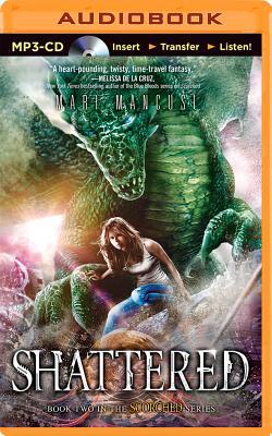 Shattered 1491530014 Book Cover