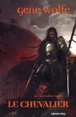 Le Chevalier-Mage, t1: Le Chevalier [French] 2702136206 Book Cover